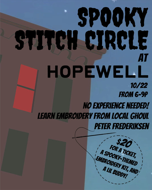 Thursday, 10/22: Spooky Stitch Circle w/ Peter Frederiksen (6p-9p)