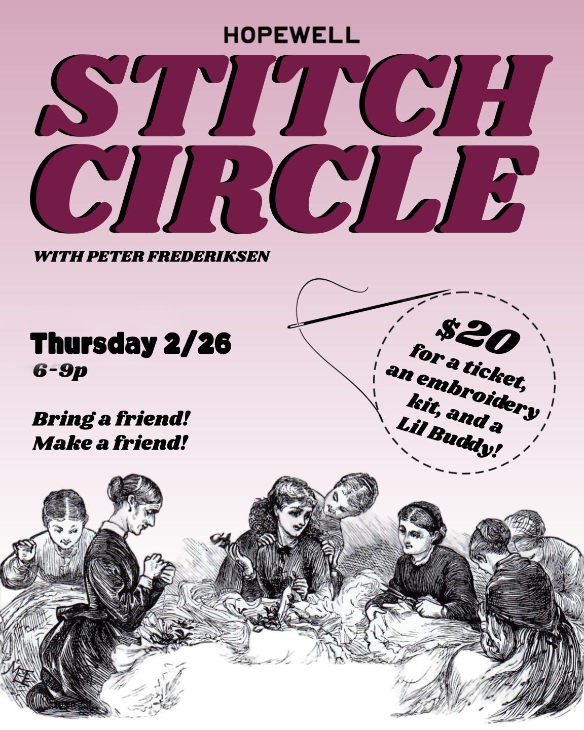 Thursday, 2/26: Stitch Circle w/ Peter Frederiksen (6p-9p)